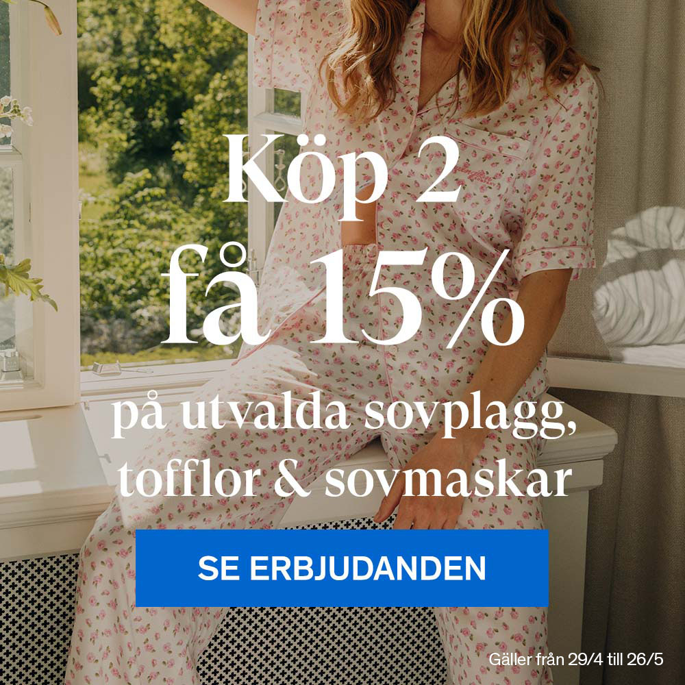 Köp 2 få 15% på utvalda sovplagg.